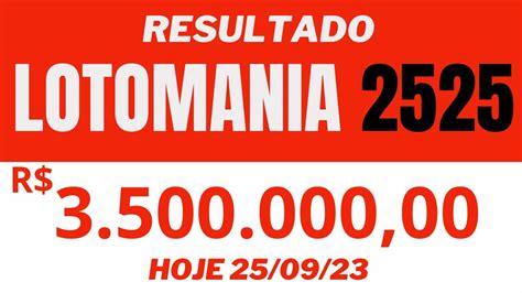 lotomania 2525|Resultado da Lotomania 2525 de segunda.
